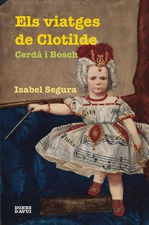 VIATGES DE CLOTILDE | 9788475029344 | SEGURA,ISABEL