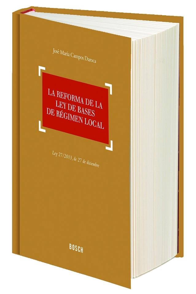 REFORMA DE LA LEY DE BASES DE REGIMEN LOCAL | 9788416018703 | CAMPOS DAROCA,JOSE MARIA