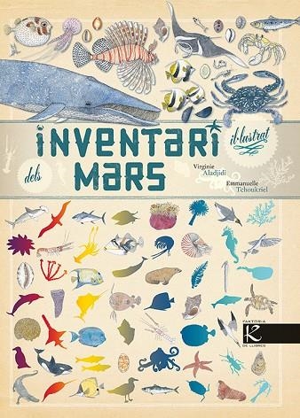 INVENTARI DELS MARS IL.LUSTRAT | 9788415250852 | ALADJIDI,VIRGINIE TCHOUKRIEL,EMMANUELLE