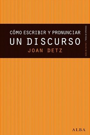 COMO ESCRIBIR Y PRONUNCIAR UN DISCURSO | 9788490650677 | DETZ,JOAN