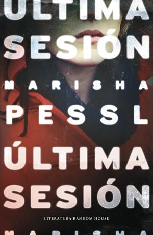 ULTIMA SESION | 9788439729327 | PESSL,MARISHA