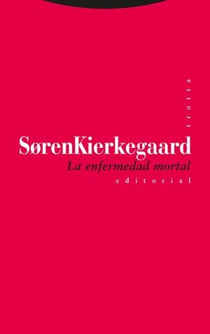 ENFERMEDAD MORTAL | 9788481649826 | KIERKEGAARD,SOREN