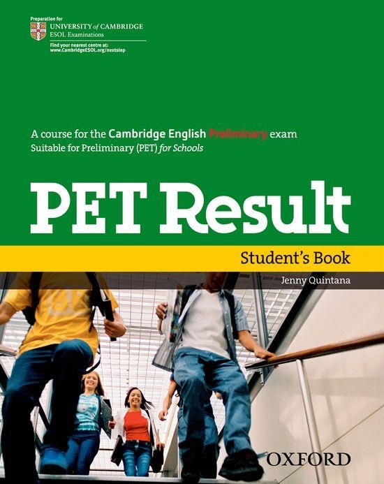 PET RESULT STUDENT,S BOOK. A COURSE FOR THE CAMBRIDGE ENGLISH PRELIMINARY EXAM | 9780194817158 | QUINTANA,JENNY