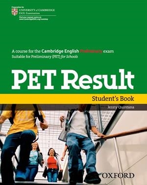 PET RESULT STUDENT,S BOOK. A COURSE FOR THE CAMBRIDGE ENGLISH PRELIMINARY EXAM | 9780194817158 | QUINTANA,JENNY