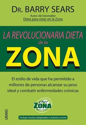 REVOLUCIONARIA DIETA DE LA ZONA | 9788479535773 | SEARS,BARRY