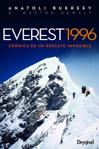 EVEREST 1996. CRONICA DE UN RESCATE IMPOSIBLE | 9788498293210 | BUKREEV,ANATOLI DEWALT,G. WESTON