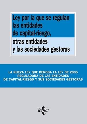 LEY POR LA QUE SE REGULAN LAS ENTIDADES DE CAPITAL-RIESGO, OTRAS ENTIDADES Y LAS SOCIEDADES GESTORAS | 9788430965205