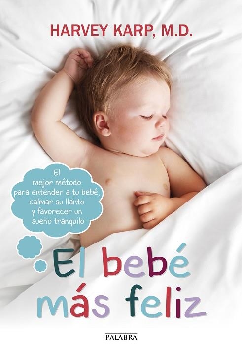 BEBE MAS FELIZ | 9788490611579 | KARP,HARVEY