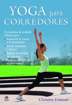 YOGA PARA CORREDORES | 9788479029821 | FELSTEAD,CHRISTINE