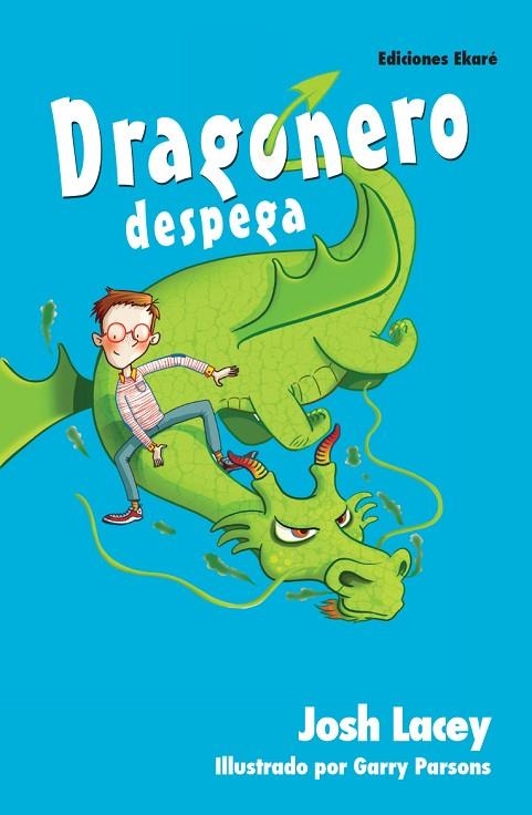DRAGONERO DESPEGA | 9788494208195 | PARSONS,GARRY LACEY,JOSH