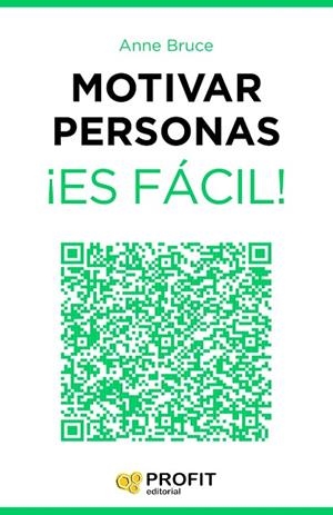MOTIVAR PERSONAS ES FACIL! | 9788416115143 | BRUCE,ANNE