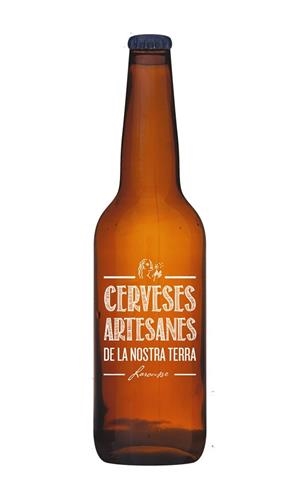 CERVESES ARTESANES DE LA NOSTRA TERRA | 9788416124879