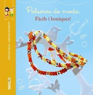 POLSERES DE MODA. FACIL I BONIQUES! | 9788448934491