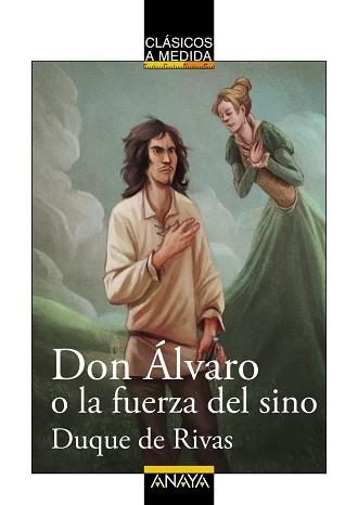 DON ALVARO O LA FUERZA DEL SINO | 9788467871043 | DUQUE DE RIVAS