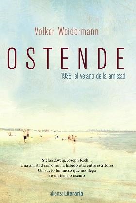 OSTENDE 1936, EL VERANO DE LA AMISTAD | 9788420697673 | WEIDERMAN,VOLKER