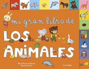 MI GRAN LIBRO DE LOS ANIMALES | 9788408126157 | CORDIER,SEVERINE MORNET,MARIE-FRANÇOISE