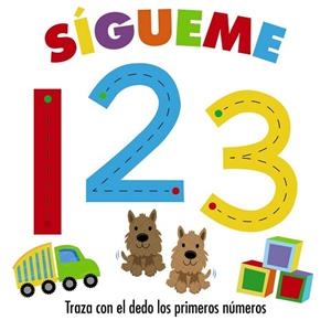 SIGUEME 1, 2, 3. TRAZA CON EL DEDO LOS PRIMEROS NUMEROS | 9788469602133 | VARIOS AUTORES