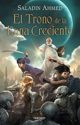 TRONO DE LA LUNA CRECIENTE | 9788415831198 | AHMED,SALADIN
