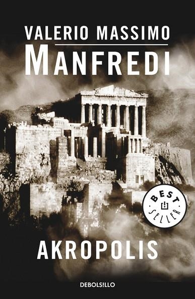 AKROPOLIS. LA HISTORIA MAGICA DE ATENAS | 9788497597517 | MANFREDI,VALERIO MASSIMO