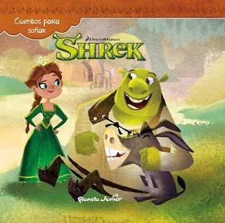 SHREK CUENTOS PARA SOÑAR | 9788408140306 | DREAMWORKS