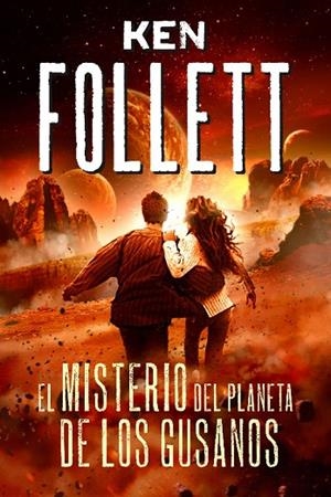 MISTERIO DEL PLANETA DE LOS MILAGROS | 9788490431238 | FOLLETT,KEN