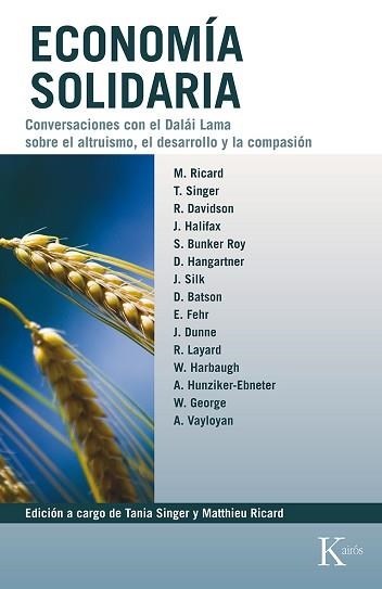 ECONOMIA SOLIDARIA. CONVERSACIONES CON EL DALAI LAMA | 9788499884400 | VVAA