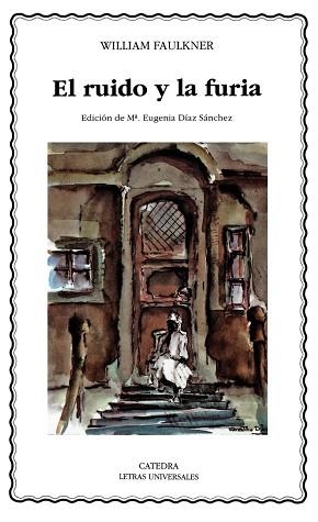 RUIDO Y LA FURIA | 9788437613741 | FAULKNER,WILLIAM(NOBEL LITERATURA1949)