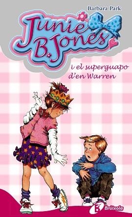 JUNIE B. JONES I EL SUPERGUAPO D,EN WARREN | 9788483040157 | PARK,BARBARA