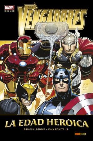 VENGADORES. LA EDAD HEROICA | 9788490940891 | BENDIS,BRIAN MICHAEL