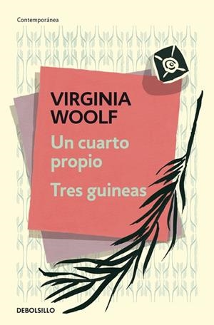 UN CUARTO PROPIO. TRES GUINEAS | 9788490327463 | WOOLF,VIRGINIA