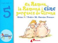 EN RAMON, LA RAMONA I CINC PORQUETS DE GIRONA. JUGA AMB EL 5 | 9788483041567 | GARCIA FRANCO,PEDRO MARIA