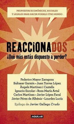 REACCIONADOS. QUE MAS ESTAS DISPUESTO A PERDER? | 9788403015258