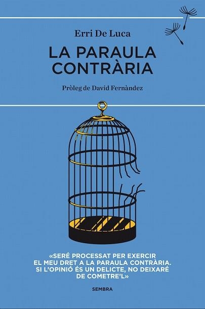 PARAULA CONTRARIA | 9788494373619 | LUCA,ERRI DE