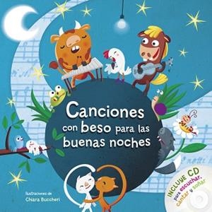 CANCIONES CON BESO PARA LAS BUENAS NOCHES+CD | 9788420418674 | BUCCHERI,CHIARA