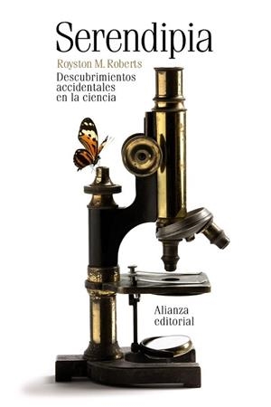 SERENDIPIA. DESCUBRIMIENTOS ACCIDENTALES EN LA CIENCIA | 9788420676203 | ROBERTS,ROYSTON