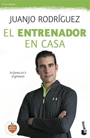 ENTRENADOR EN CASA | 9788408140467 | RODRIGUEZ,JUANJO