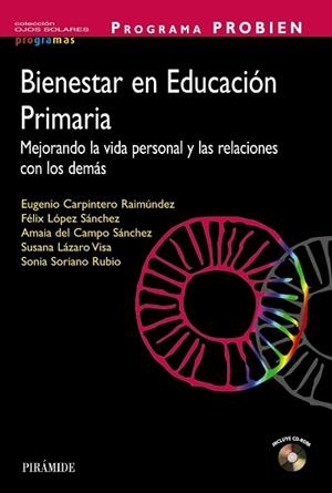 PROGRAMA DE PROMOCION DEL BIENESTAR EN NIÑOS DE PRIMARIA | 9788436833553 | VVAA LOPEZ SANCHEZ,FELIX CARPINTERO RAIMUNDEZ,EUGENIO
