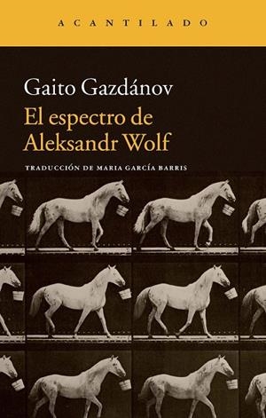 ESPECTRO DE ALEKSANDR WOLF | 9788416011414 | GAZDANOV,GAITO