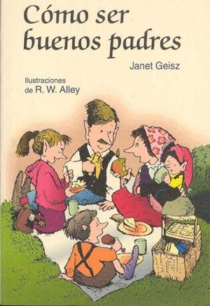 COMO SER BUENOS PADRES | 9788428523103 | GEISZ,JANET