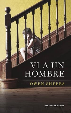 VI A UN HOMBRE | 9788416195183 | SHEERS,OWEN