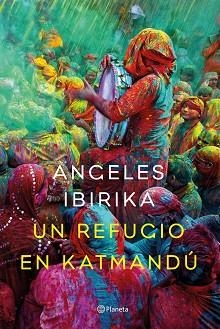 UN REFUGIO EN KATMANDU | 9788408141969 | IBIRIKA,ANGELES