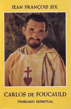 ITINERARIO ESPIRITUAL DE CARLOS DE FOUCAULD | 9788425400483 | SIX.JEAN-FRANÇOIS