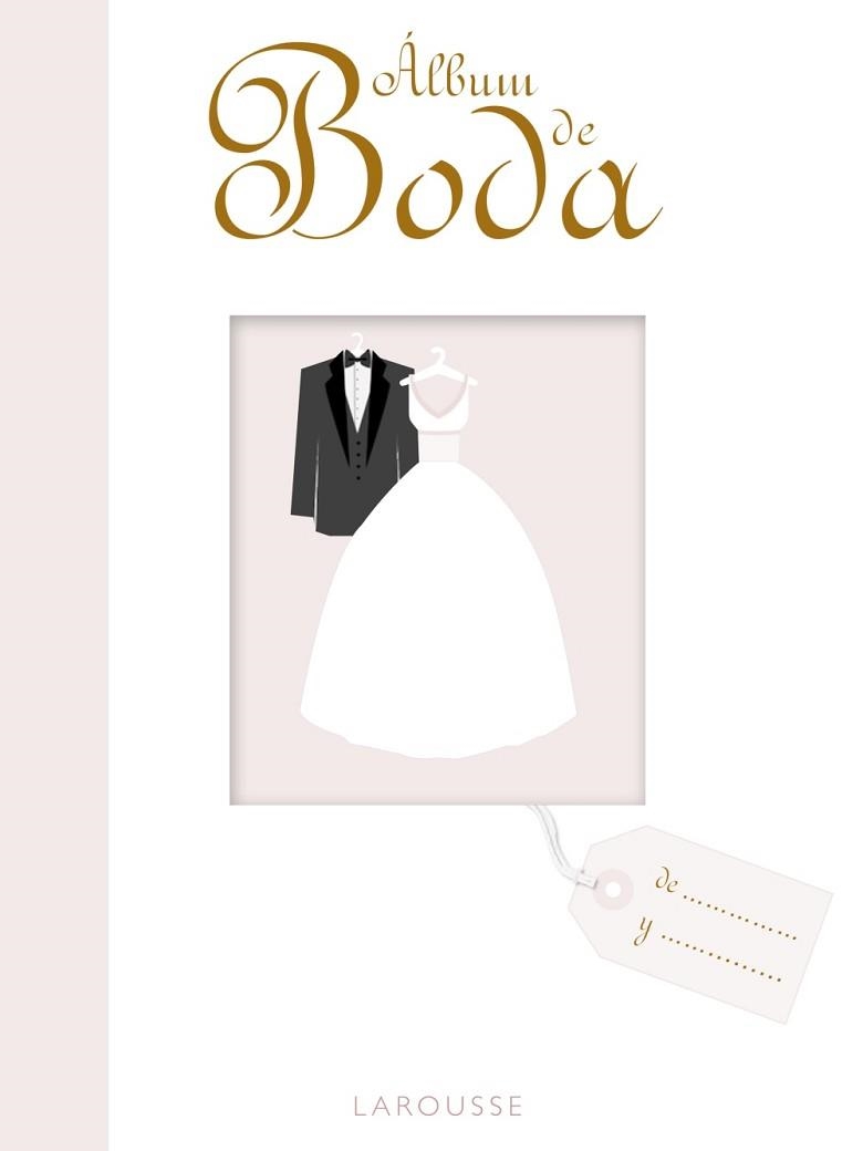 ALBUM DE BODA | 9788416124503 | LAROUSSE EDITORIAL