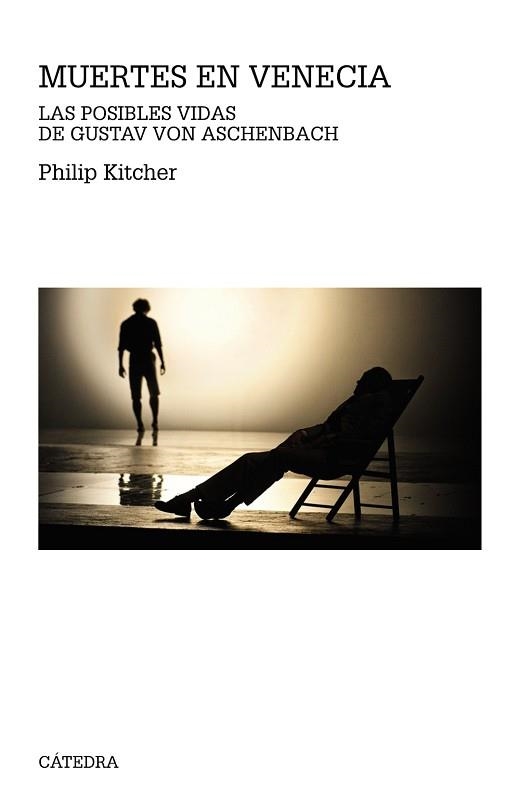 MUERTES EN VENECIA. LAS POSIBLES VIDAS DE GUSTAV VON ASCHENBACH | 9788437634289 | KITCHER,PHILIP