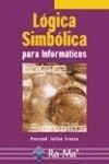 LOGICA SIMBOLICA PARA INFORMATICOS | 9788478976195 | JULIAN IRANZO,PASCUAL