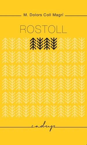 ROSTOLL | 9788494162312 | COLL MAGRI M.DOLORS