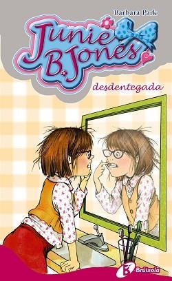 JUNIE B. JONES DESDENTEGADA | 9788499064437 | PARK,BARBARA