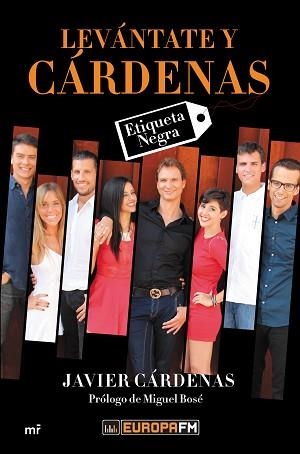 LEVANTATE Y CARDENAS. ETIQUETA NEGRA | 9788427042049 | CARDENAS,JAVIER