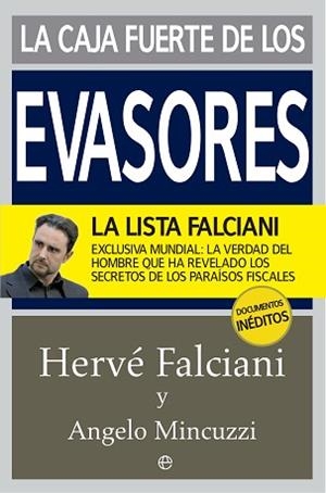 CAJA FUERTE DE LOS EVASORES. LA LISTA FALCIANI | 9788490603604 | FALCIANI,HERVE MINCUZZI,ANGELO