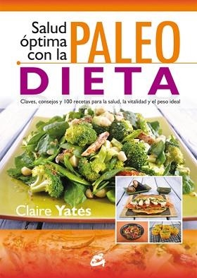 SALUD OPTIMA CON LA PALEODIETA | 9788484455530 | YATES,CLAIRE